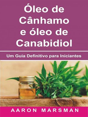 cover image of Óleo de Cânhamo e óleo de Canabidiol